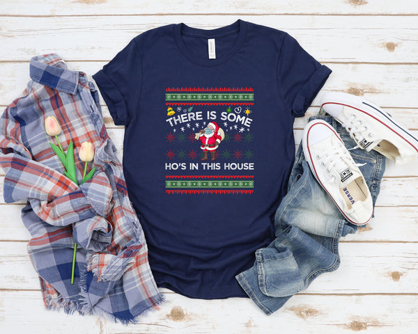 There's Some Hos In This House Shirt, Ugly Christmas Shirt, Funny Santa Shirt, Funny Christmas Gift, Naughty Santa Shirt, Christmas Pajamas