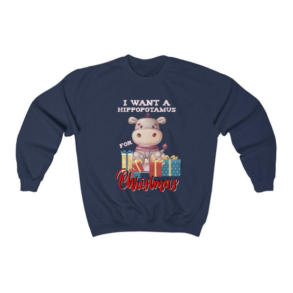 I Want Hippopotamus For Christmas Sweatshirt, Christmas With My Tribe, Funny Santa Shirt, Funny Christmas Gift, Naughty Santa Sweatshirt